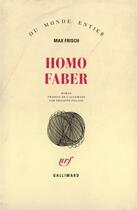 Couverture du livre « Homo faber - un rapport » de Max Frisch aux éditions Gallimard