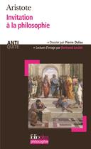 Couverture du livre « Invitation à la philosophie » de Aristote aux éditions Folio