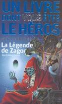 Couverture du livre « Défis fantastiques Tome 52 ; la légende de Zagor » de Ian Livingstone aux éditions Gallimard-jeunesse