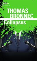Couverture du livre « Collapsus » de Thomas Bronnec aux éditions Folio