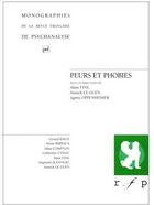 Couverture du livre « Peurs et phobies » de Alain Fine aux éditions Puf