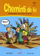 Couverture du livre « Chemins de foi ; accompagner des jeunes » de  aux éditions Cerf