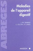 Couverture du livre « Les maladies de l'appareil digestif » de Jean-Philippe Barbier aux éditions Elsevier-masson