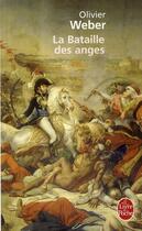 Couverture du livre « La bataille des anges » de Weber-0 aux éditions Le Livre De Poche