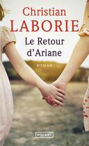 Couverture du livre « Le retour d'Ariane » de Christian Laborie aux éditions Pocket