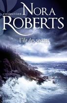 Couverture du livre « L'île des secrets » de Nora Roberts aux éditions Harlequin