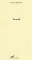 Couverture du livre « Somal » de William Souny aux éditions Editions L'harmattan