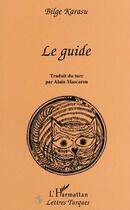 Couverture du livre « Le guide » de Bilge Karasu aux éditions Editions L'harmattan