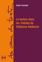 Couverture du livre « Le lecteur dans les poesies de stephane mallarme » de Oueslati Salah aux éditions Academia