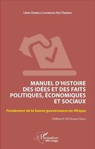 Couverture du livre « Manuel d'histoire des idees et des faits politiques, economiques et sociaux - fondement de la bonne » de Odimula Lofunguso Ko aux éditions L'harmattan