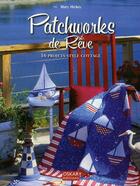 Couverture du livre « Patchworks De Reve » de Mary Hickley aux éditions Oskar