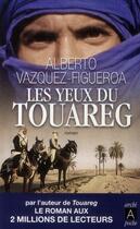 Couverture du livre « Les yeux du touareg » de Alberto Vasquez-Figueroa aux éditions Archipel