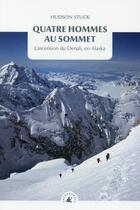 Couverture du livre « Quatre hommes au sommet : L'ascension du Denali, en Alaska » de Hudson Stuck aux éditions Transboreal