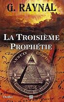 Couverture du livre « La troisième prophétie » de Gerard Raynal aux éditions T.d.o