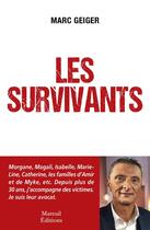 Couverture du livre « Les Survivants » de Marc Geiger aux éditions Mareuil Editions