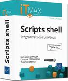 Couverture du livre « Scripts shell, cours et exercices corrigés ; programmez sous Unix/Linux » de Christine Deffaix Remy et Theo Schomaker et Jean-Marc Baranger aux éditions Eni