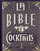 Couverture du livre « La bible des cocktails : 3000 recettes » de Simon Difford aux éditions Marabout