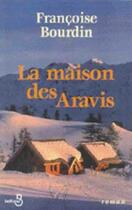 Couverture du livre « La maison des aravis » de Francoise Bourdin aux éditions Belfond