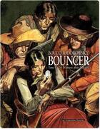 Couverture du livre « Bouncer t.1 ; un diamant pour l'au-delà » de Francois Boucq et Alexandro Jodorowsky aux éditions Humanoides Associes