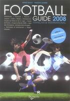 Couverture du livre « Guide du foot français et international (édition 2008) » de Guillet aux éditions De Vecchi