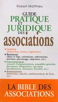 Couverture du livre « Guide pratique et juridique des associations » de Matthieu Robert aux éditions Grancher
