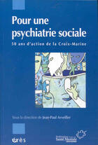Couverture du livre « Pour une psychiatrie sociale » de Jean-Paul Arveiller aux éditions Eres