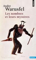 Couverture du livre « Les nombres et leurs mystères » de Andre Warusfel aux éditions Points