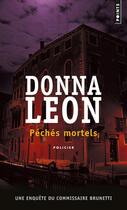 Couverture du livre « Péchés mortels » de Donna Leon aux éditions Points