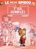 Couverture du livre « Le Petit Spirou Tome 16 : t'es gonflé ! » de Tome et Janry aux éditions Dupuis