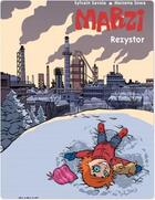 Couverture du livre « Marzi Tome 3 : Rezystor » de Marzena Sowa et Sylvain Savoia aux éditions Dupuis