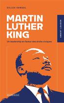 Couverture du livre « Martin Luther King : un leadership en faveur des droits civiques » de Gilles Vandal aux éditions Mardaga Pierre