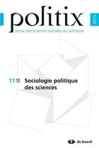 Couverture du livre « Politix 2015/3 - 111 - sociologie politique des sciences » de  aux éditions De Boeck Superieur