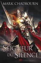 Couverture du livre « Le seigneur du silence » de Mark Chadbourn aux éditions Panini