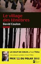 Couverture du livre « Le village des ténèbres » de David Coulon aux éditions Les Nouveaux Auteurs
