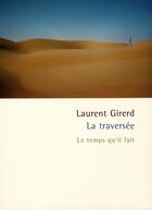 Couverture du livre « La traversée » de Laurent Girerd aux éditions Le Temps Qu'il Fait