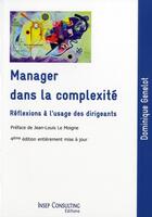 Couverture du livre « Manager dans la complexité ; réflexions à l'usage des dirigeants » de Dominique Genelot aux éditions Insep