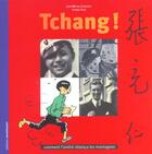 Couverture du livre « Tchang » de Coblence et Tchang aux éditions Moulinsart Belgique