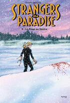 Couverture du livre « Strangers in paradise t.9 : la rage au ventre » de Terry Moore aux éditions Kymera