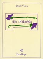 Couverture du livre « Les kitharèdes » de Renee Vivien aux éditions Erosonyx