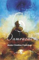 Couverture du livre « Oumrazai » de Marie-Christine Chambon aux éditions Arcana Sacra