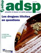 Couverture du livre « Revue ADSP T.95 ; les drogues illicites en question » de Haut Comite De La Sante Publique aux éditions Documentation Francaise