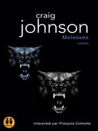 Couverture du livre « Molosses » de Craig Johnson aux éditions Sixtrid