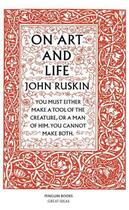 Couverture du livre « Penguin great ideas: on art and life » de John Ruskin aux éditions Adult Pbs
