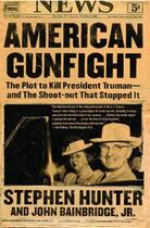 Couverture du livre « American Gunfight » de Bainbridge John aux éditions Simon & Schuster