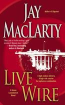 Couverture du livre « Live Wire » de Maclarty Jay aux éditions Pocket Books
