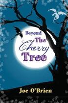 Couverture du livre « Beyond the Cherry Tree » de O'Brien Joe aux éditions The O'brien Press Digital