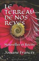 Couverture du livre « Le terreau de nos rêves » de Frances Josiane aux éditions Saint Supery