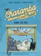 Couverture du livre « Charamba, hôtel pour chats t.1 : Bobine s'en mêle » de Marie Pavlenko et Marie Voyelle aux éditions Flammarion Jeunesse