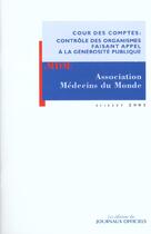 Couverture du livre « Contrôle des organismes faisant appel à la générosité publique ; Médecins du monde » de Cour Des Comptes aux éditions Documentation Francaise