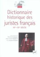 Couverture du livre « Dictionnaire historique des juristes français » de Patrick Arabeyre aux éditions Puf